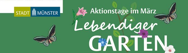 Aktionstage im März: Lebendiger Garten, Stadt Münster